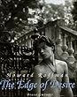 The Edge of Desire