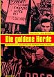 Die goldene Horde: Arbeiterautonomie, Jugendrevolte und bewaffneter Kampf in Italien