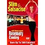 Slim 'N' Salsacise With Rosemary Conley [DVD]