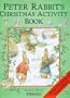 Peter Rabbit's Christmas Activity Book (Potter)