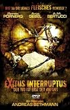 Exitus Interruptus  (ungek&uuml;rzter Director's Cut)