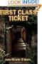 First Class Ticket: A Novel
