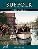 Suffolk : living memories