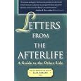 Letters from the Afterlife: A Guide to the Other Side by  Elsa Barker