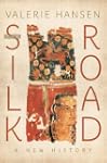 The Silk Road: A New History