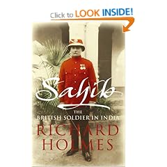 Sahib: The British Soldier in India 1750-1914