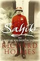 Sahib: The British Soldier in India 1750-1914