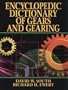 Encyclopedic Dictionary of Gears and Gearing