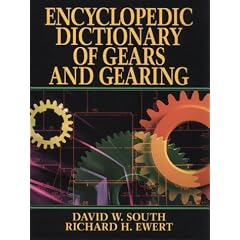 Encyclopedic Dictionary of Gears and Gearing