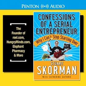 Confessions of a Serial Entrepreneur