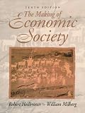 The Making of Economic Society (11th Edition)