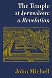 The Temple at Jerusalem: A Revelation