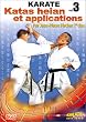 Karat� : Katas heian et applications - Vol.3