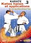 Karat� : Katas heian et applications - Vol.3