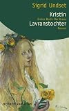 Kristin Lavranstochter 1: Der Kranz. - Sigrid Undset