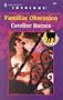Familiar Obsession (Fear Familiar, Book 12) (Harlequin Intrigue Series #570)
