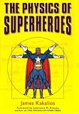 The Physics of Superheroes