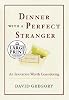 Dinner with a Perfect Stranger: An Invitation Worth Considering (Random House Large Print Nonfiction)