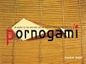 Pornogami: A Guide to the Ancient Art of Paper-folding for Adults