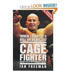 Cage Fighter: The True Story of Ian "The Machine" Freeman