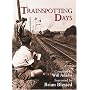 Trainspotting Days (Railway Heritage)