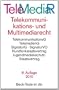 Telemediarecht. Telekommunikations- und Multimediarecht. Sonderausgabe.