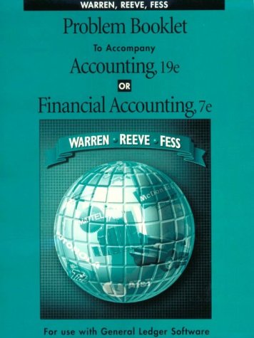 Problem Booklet to Accompany Accounting, 19th Edition or