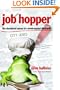 Job Hopper: The Checkered Career of a Down-Market Dilettante