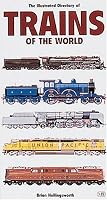 Illustrated Directory of Trains of the World (Illustrated Directory)