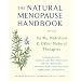 The Natural Menopause Handbook: Herbs, Nutrition, & Other Natural Therapies
