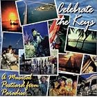 Click here to buy Celebrate the Keys by  Various Artists - International - Caribbean & Cuba .