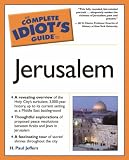 The complete idiot's guide to Jerusalem