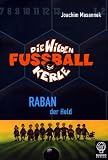 Die wilden Fu�ballkerle/Raban der Held