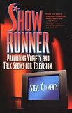 Show Runner: Producing Variety and Talk Shows for Television
