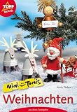 Mini-Tonis. Weihnachten aus Mini-Tont�pfen