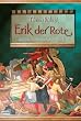 Erik der Rote oder Die Suche nach dem Gl�ck