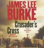 Crusader's Cross: A Dave Robicheaux Novel (Dave Robicheaux Mysteries (Paperback))