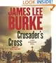 Crusader's Cross: A Dave Robicheaux Novel (Dave Robicheaux Mysteries)
