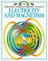 Electricity and Magnetism (Usborne Understanding Science)