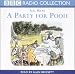 A
Party
for
Pooh
(BBC
Radio
Collection)