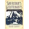 Sheridan's Lieutenants: Phil Sheridan, His Generals, and the Final Year of the Civil War (The American Crisis Series: Books on the Civil War Era)