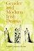 Search : Gender and Modern Irish Drama: