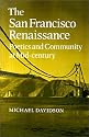 The San Francisco Renaissance: Poetics and Community at Mid-Century (Cambridge Studies in American Literature and Culture)