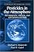 Book Pesticides in the Atmosphere: Distribution, Trends, and Governing Factors (Pesticides in the Hydrologic System)