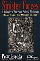 Sinister Forces-The Manson Secret: A Grimoire of American Political Witchcraft (Bk. 3)