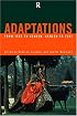Adaptations: From Text to Screen, Screen to Text