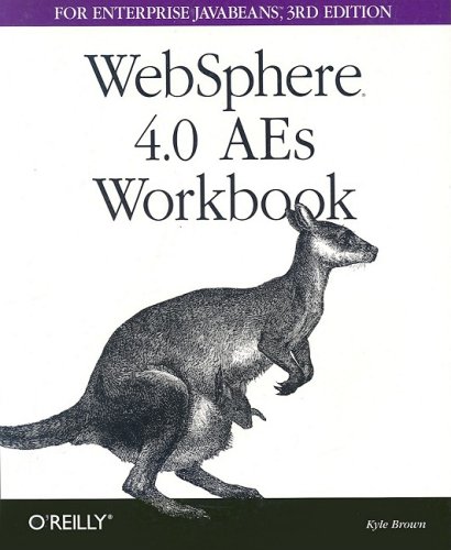 Image of: WebSphere 4.0 AEs Workbook for Enterprise JavaBeans (3rd Edition)