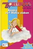 Produkt-Bild: Die Lollipops 03. Annika auf Wolke sieben