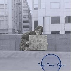 Tarp Town Years