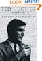 Ted Hughes: The Life of a Poet